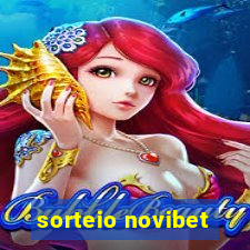 sorteio novibet